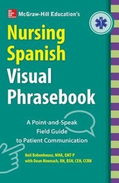 McGraw-Hill Education's Nursing Spanish Visual Phrasebook PB - Bobenhouse, Neil