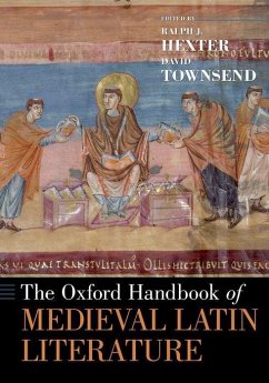 The Oxford Handbook of Medieval Latin Literature - Hexter, Ralph; Townsend, David