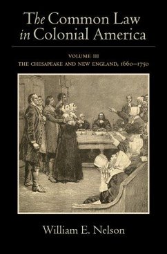 The Common Law in Colonial America - Nelson, William E