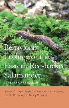 Behavioral Ecology of the Eastern Red-Backed Salamander - Jaeger, Robert G; Gollmann, Birgit; Anthony, Carl D; Gabor, Caitlin R; Kohn, Nancy R