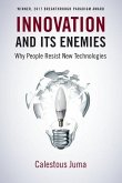 Innovation and Its Enemies