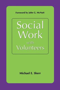 Social Work with Volunteers - Sherr, Michael