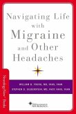 Navigating Life with Migraine and Other Headaches