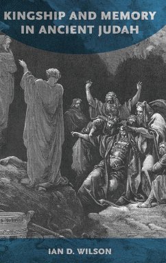Cover Kingship and Memory in Ancient Judah