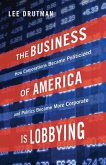 Business of America Is Lobbying