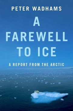 A Farewell to Ice - Wadhams, Peter
