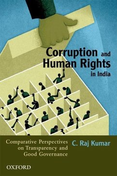 Corruption and Human Rights in India - Kumar, C Raj