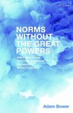 Norms Without the Great Powers