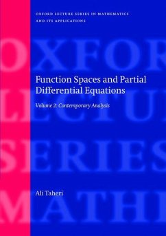 Function Spaces and Partial Differential Equations: Volume 2 - Contemporary Analysis - Taheri, Ali