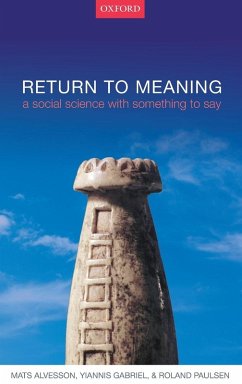 RETURN TO MEANING C - Al, Alvesson Et