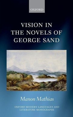 Vision in the Novels of George Sand - Mathias, Manon