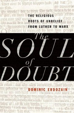 The Soul of Doubt - Erdozain, Dominic