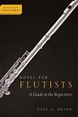 Notes for Flutists Notes for Flutists