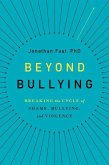 Beyond Bullying