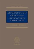 Attorney-Client Privilege in International Arbitration