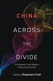 China Across the Divide: The Domestic and Global in Politics and Society