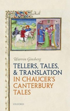 Tellers, Tales, and Translation in Chaucer's Canterbury Tales - Ginsberg, Warren