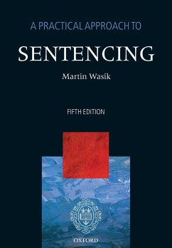 A Practical Approach to Sentencing - Wasik, Martin