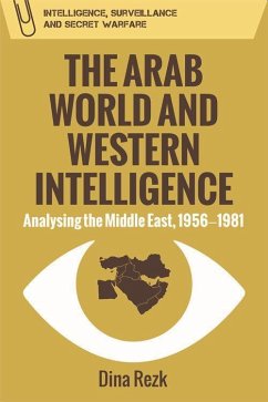 The Arab World and Western Intelligence - Rezk, Dina