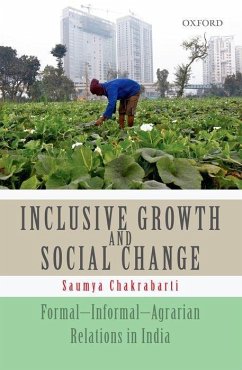 Inclusive Growth and Social Change - Chakrabarti, Saumya