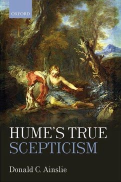 Hume's True Scepticism - Ainslie, Donald C