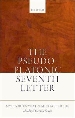 The Pseudo-Platonic Seventh Letter - Burnyeat, Myles; Frede, Michael