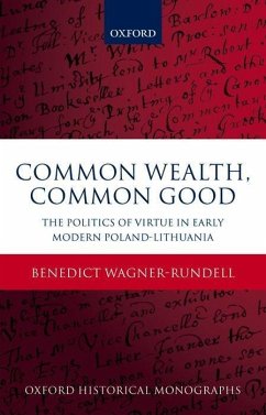 Common Wealth, Common Good - Wagner-Rundell, Benedict