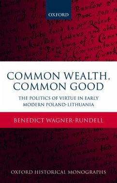Common Wealth, Common Good - Wagner-Rundell, Benedict