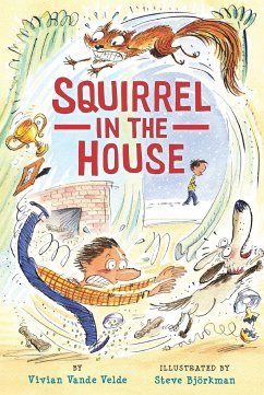 Squirrel in the House - Vande Velde, Vivian