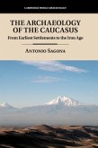 The Archaeology of the Caucasus