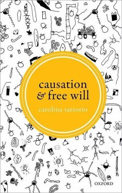 Causation and Free Will - Sartorio, Carolina