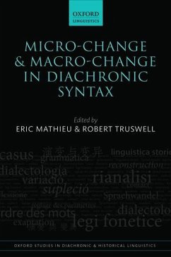 Micro-Change and Macro-Change in Diachronic Syntax