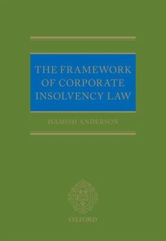 The Framework of Corporate Insolvency Law - Anderson, Hamish