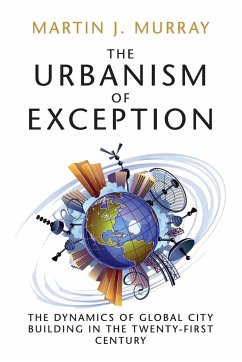 The Urbanism of Exception - Murray, Martin J. (University of Michigan, Ann Arbor)