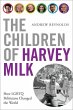 The Children of Harvey Milk - Bild 1