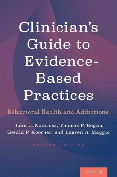 Clinician's Guide to Evidence-Based Practices - Norcross, John C; Hogan, Thomas P; Koocher, Gerald P; Maggio, Lauren A