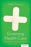 Greening Health Care