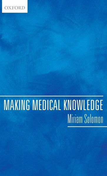 MAKING MEDICAL KNOWLEDGE C MAKING MEDICAL KNOWLEDGE C