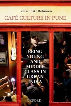 Cafe Culture in Pune - Robinson, Teresa Platz