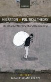 Migration in Political Theory Migration in Political Theory