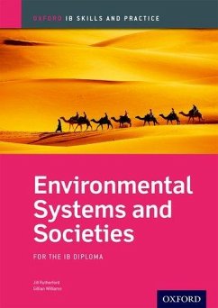 Oxford IB Skills and Practice: Environmental Systems and Societies for the IB Diploma - Williams, Gillian; Rutherford, Jill