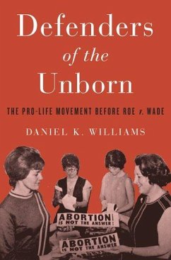Defenders of the Unborn - Williams, Daniel K