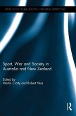 Sport, War and Society in Australia and New Zealand Sport, War and Society in Australia and New Zealand