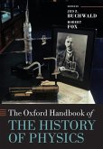 The Oxford Handbook of the History of Physics