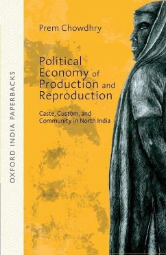 Political Economy of Production and Reproduction - Chowdhry, Prem