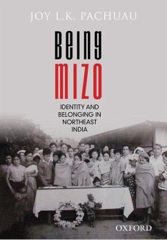 Being Mizo - Pachuau, Joy L K