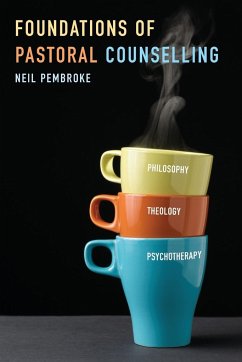 Foundations of Pastoral Counselling - Pembroke, Neil