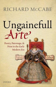 'Ungainefull Arte' - McCabe, Richard A. (Professor of English Language and Literature and