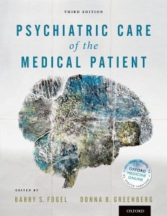 Psychiatric Care of the Medical Patient - Fogel, Barry S; Greenberg, Donna B