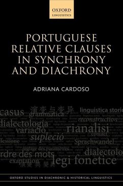 Portuguese Relative Clauses in Synchrony and Diachrony - Cardoso, Adriana